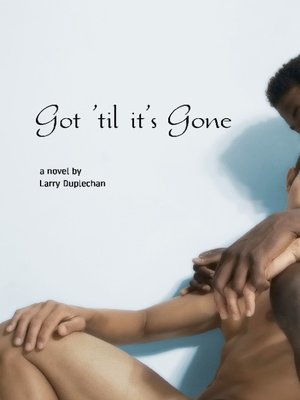 cover image of Got 'Til It's Gone
